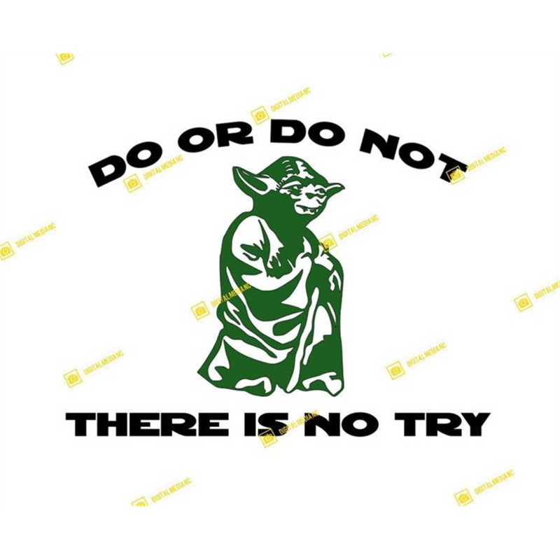 MR-78202319159-star-wars-yoda-do-or-do-not-there-is-no-try-svg-png-image-1.jpg