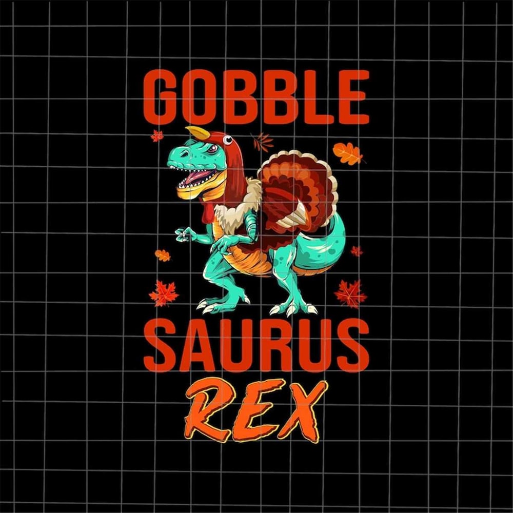 MR-782023193117-gobble-saurus-rex-svg-turkey-t-rex-svg-thanksgiving-2021-image-1.jpg