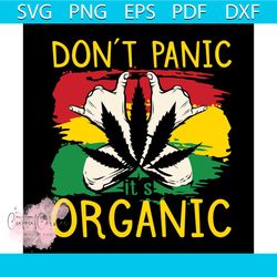 dont panic organic svg, cannabis svg, panic organic svg, hand svg