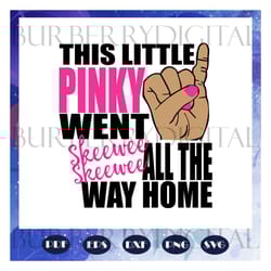 this little pinky went all the way home, aka svg, aka shirt, aka sorority, alpha kappa alpha svg, alpha kappa alpha shir