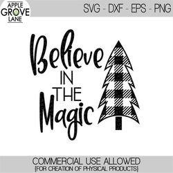 believe in the magic svg - christmas svg - magic of christmas svg - christmas tree svg - buffalo plaid christmas svg - s