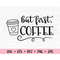 MR-7820232030-but-first-coffee-svg-coffee-cut-file-coffee-mug-coffee-lover-image-1.jpg