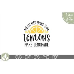 when life gives you lemons svg - lemonade svg - lemon svg - lemonade png - lemons svg - make lemonade svg - lemonade sig