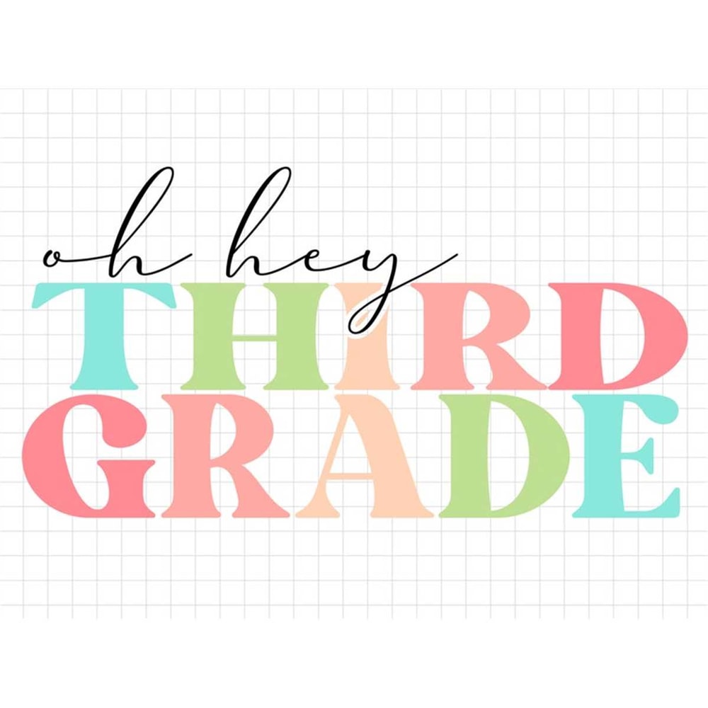 MR-782023204419-oh-hey-third-grade-back-to-school-svg-education-svg-first-image-1.jpg