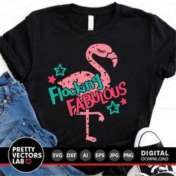 Flamingo Svg, Flocking Fabulous Svg, Beach Cut Files, Summer Svg Dxf Eps Png, Vacay Svg, Girls Shirt Design, Sublimation