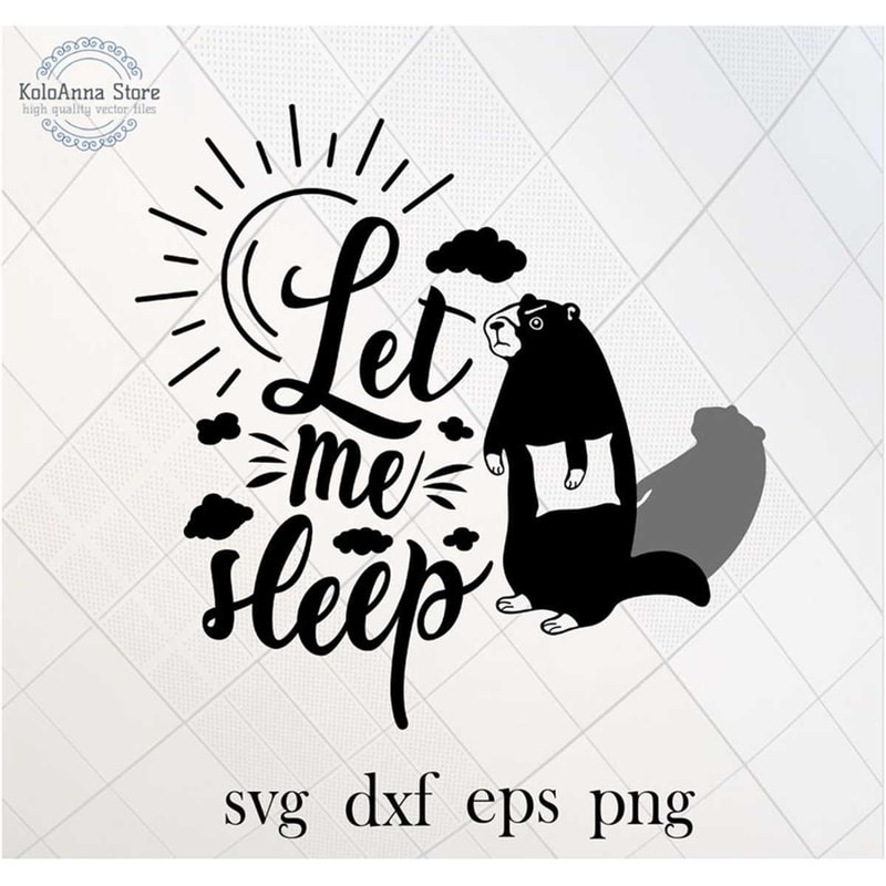 MR-78202321335-let-me-sleep-svg-groundhog-day-svg-daks-day-svg-winter-svg-image-1.jpg