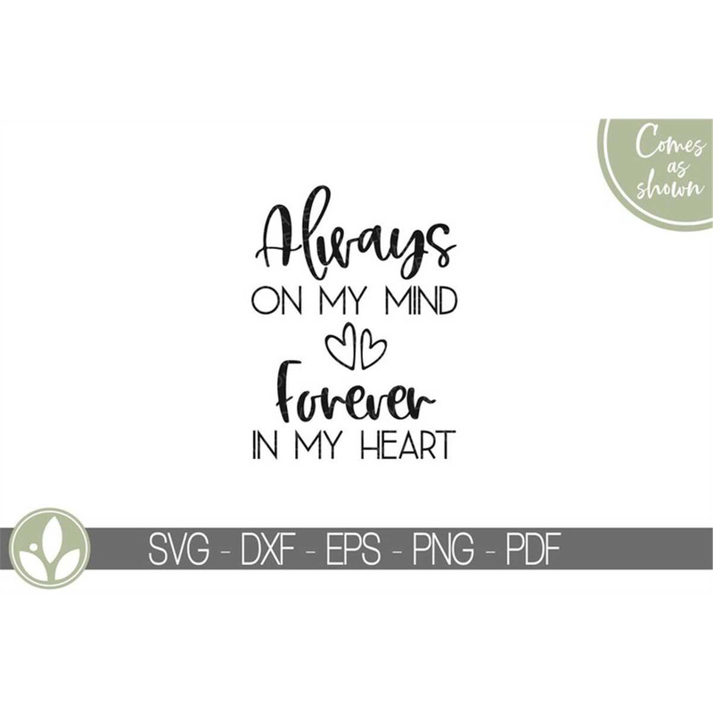 MR-782023214433-always-on-my-mind-forever-in-my-heart-svg-always-on-my-mind-image-1.jpg