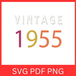 Vintage 1955 Retro Svg | VINTAGE 1955 SVG DESIGN | Vintage 1955 Sublimation Designs | Printable Art | Digital Download