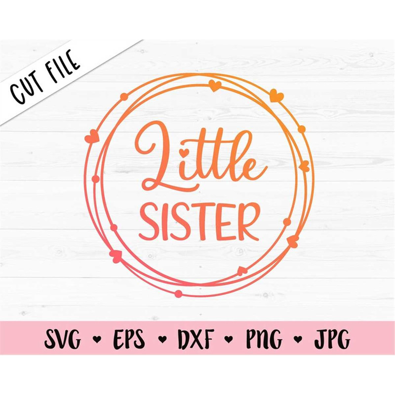 MR-782023222141-little-sister-svg-baby-girl-cut-file-lil-sis-shirt-cute-image-1.jpg