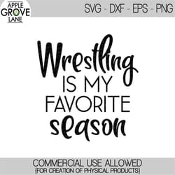 wrestling svg - wrestling is my favorite season svg - wrestler svg - wrestling team svg - wrestler shirt svg - wrestling