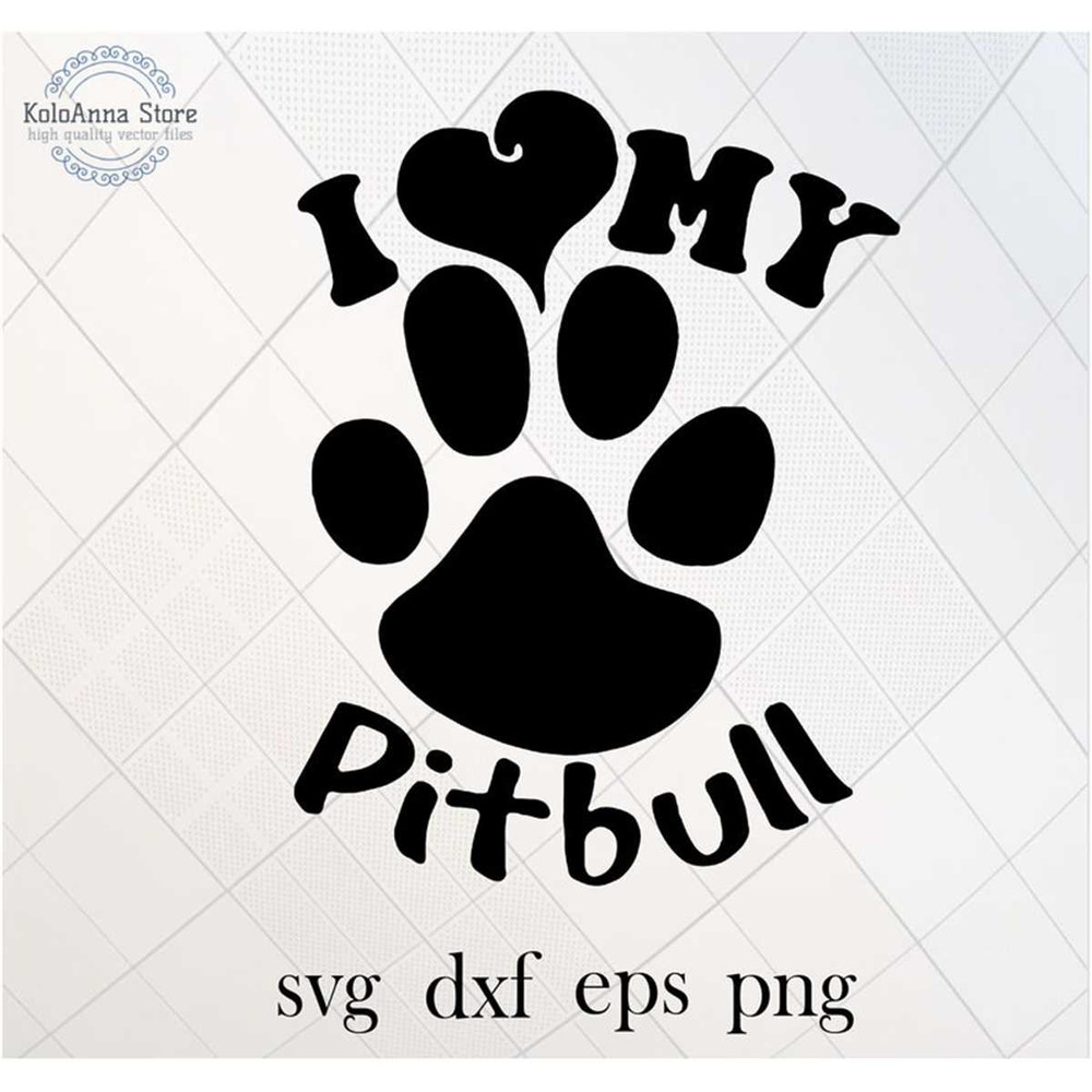 MR-782023224131-i-love-my-pitbull-svg-pitbull-svg-paw-dog-svg-pets-svg-image-1.jpg