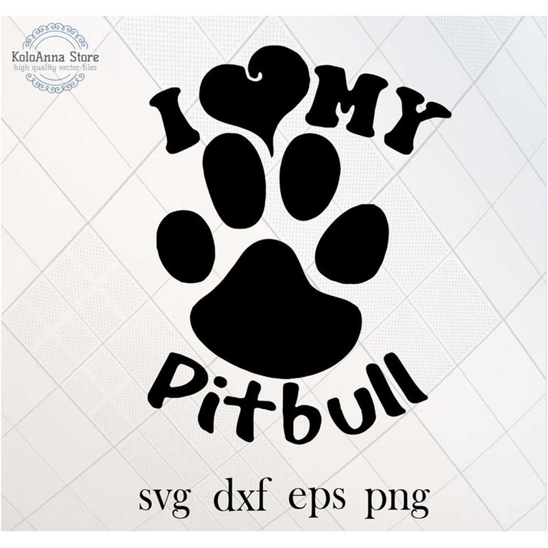 MR-782023224131-i-love-my-pitbull-svg-pitbull-svg-paw-dog-svg-pets-svg-image-1.jpg