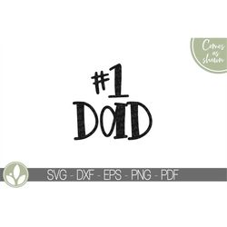 number one dad svg - 1 dad svg -father's day svg - number 1 dad svg - dad shirt svg - father's day card - father svg - f