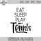 MR-782023231711-tennis-svg-eat-sleep-play-svg-tennis-cut-file-tennis-image-1.jpg