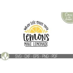 when life gives you lemons svg - lemonade svg - lemon svg - lemonade png - lemons svg - make lemonade svg - lemonade sig
