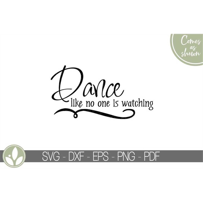 MR-782023233129-dance-like-no-one-is-watching-dance-svg-dancer-svg-image-1.jpg