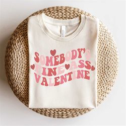 somebody's fine ass valentine svg | somebody's fine ass valentine png | valentine's day png | valentine's svg | funny va