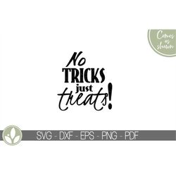halloween svg - no tricks just treats svg - trick or treat svg - halloween sign svg - halloween shirt svg - halloween la