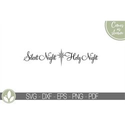 silent night svg - christmas svg - silent night holy night svg - nativity svg - christmas sign svg - religious christmas