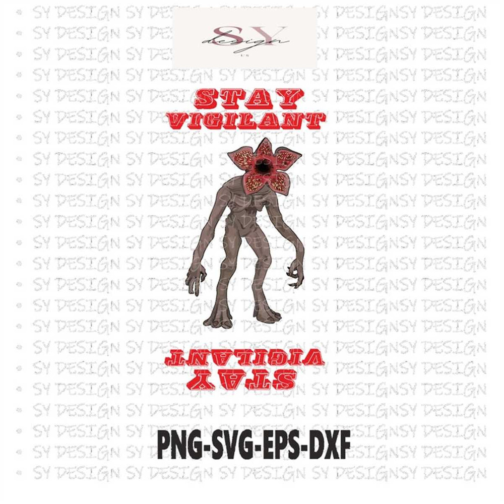 MR-88202303957-demogorgon-stay-vigilant-png-cutlayered-svg-image-1.jpg