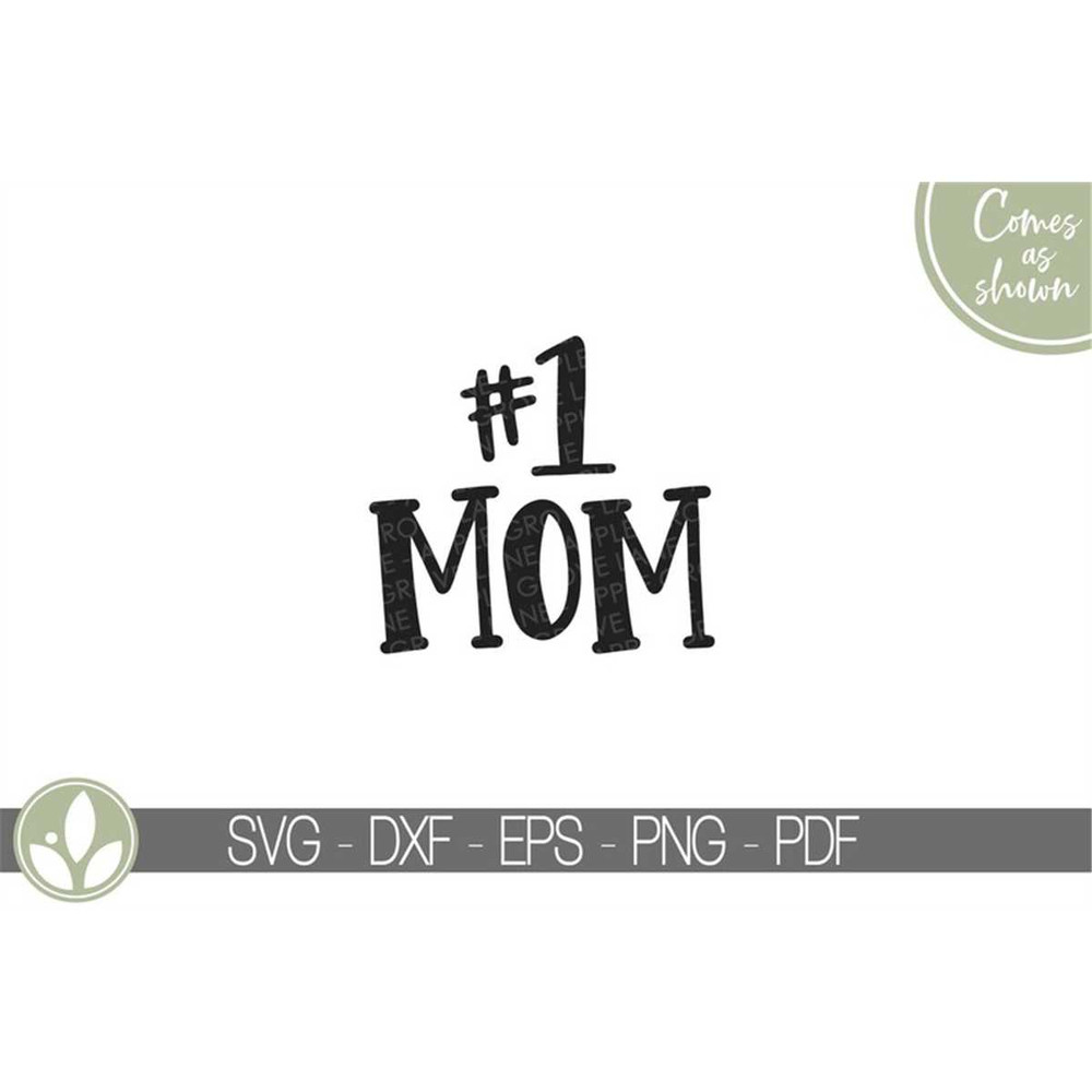 MR-88202304954-number-one-mom-svg-1-mom-svg-mothers-day-svg-image-1.jpg