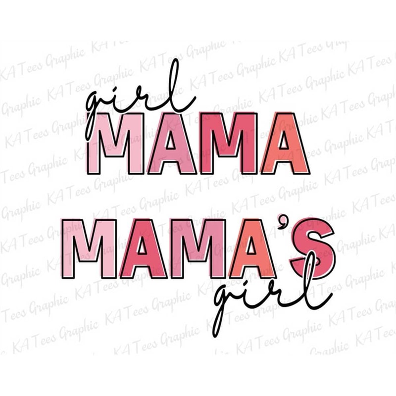 MR-88202311731-girl-mama-svg-mamas-girl-svg-mothers-day-svg-mom-life-image-1.jpg