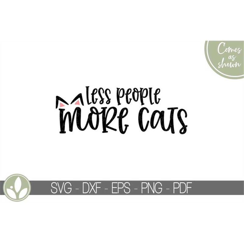 MR-88202313013-less-people-more-cats-svg-cats-svg-cat-mom-svg-pets-svg-image-1.jpg