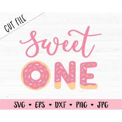 sweet one svg cut file first birthday cutting file 1st birthday party one sweet girl cute donut silhouette vinyl baby bo