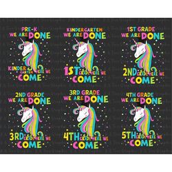 kindergarten we are done 1st here we come png, kindergarten, 1st grade, 2nd grade, 3rd grade, graduation 2023 png, last