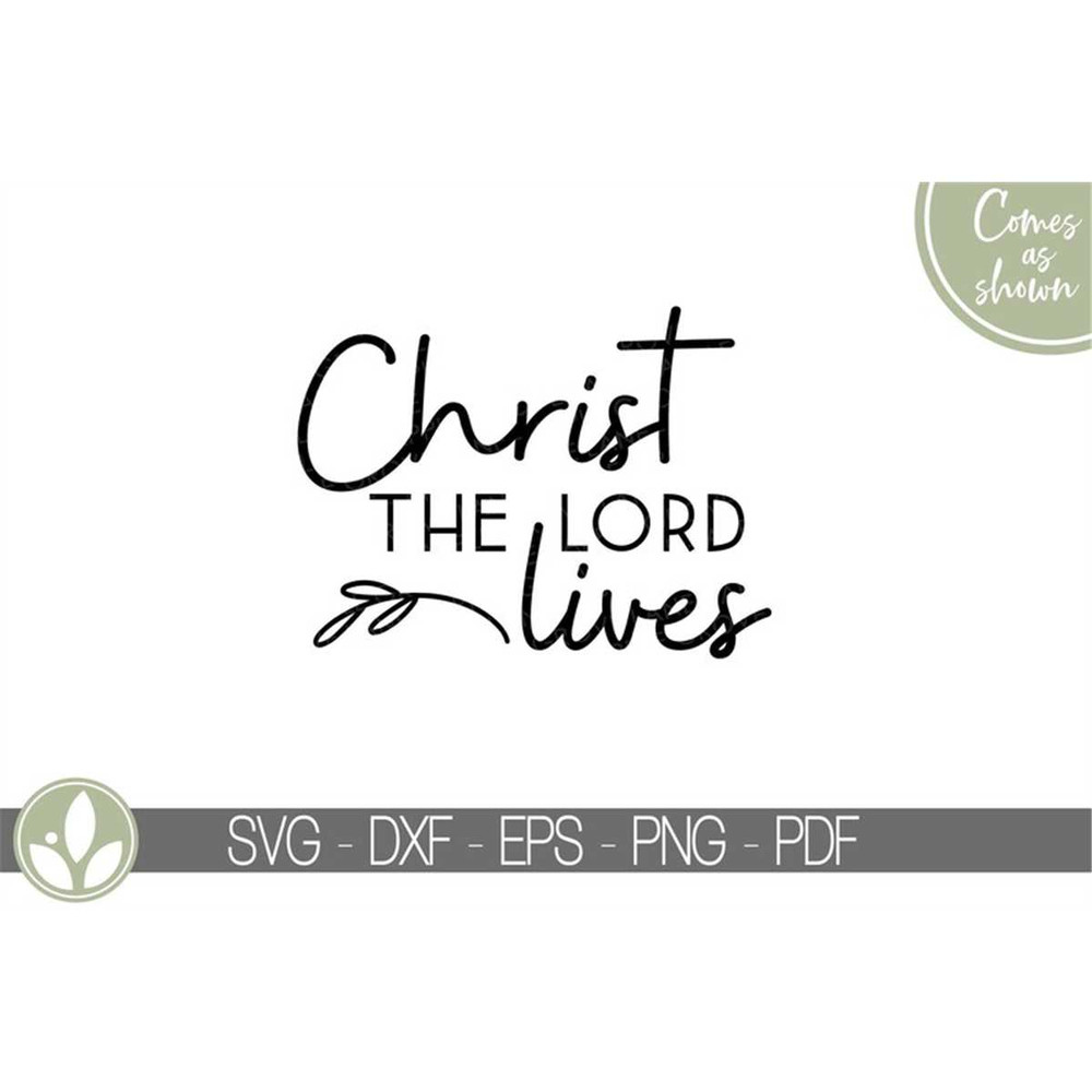 MR-8820232444-christ-the-lord-lives-svg-he-is-risen-svg-religious-easter-image-1.jpg