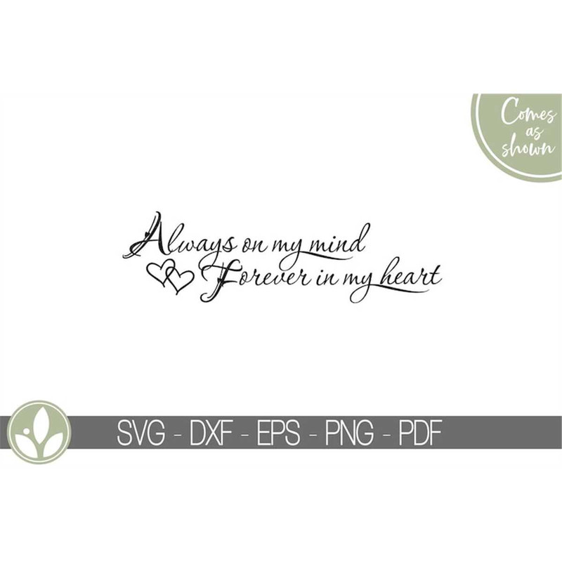 MR-882023274-always-on-my-mind-forever-in-my-heart-svg-always-on-my-mind-image-1.jpg