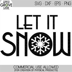 let it snow svg - christmas svg - snowflake svg - let it snow clip art - let it snow stencil - snow decal - svg eps png