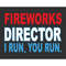 MR-88202321441-fireworks-director-i-run-you-run-svg-america-svg-firework-image-1.jpg