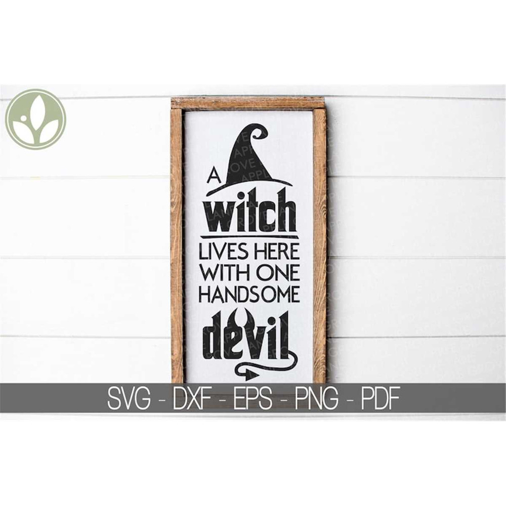 MR-88202322410-halloween-svg-a-witch-lives-here-svg-one-handsome-devil-image-1.jpg