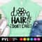 MR-88202323411-dog-hair-dont-care-svg-dog-mom-cut-files-love-dogs-svg-image-1.jpg