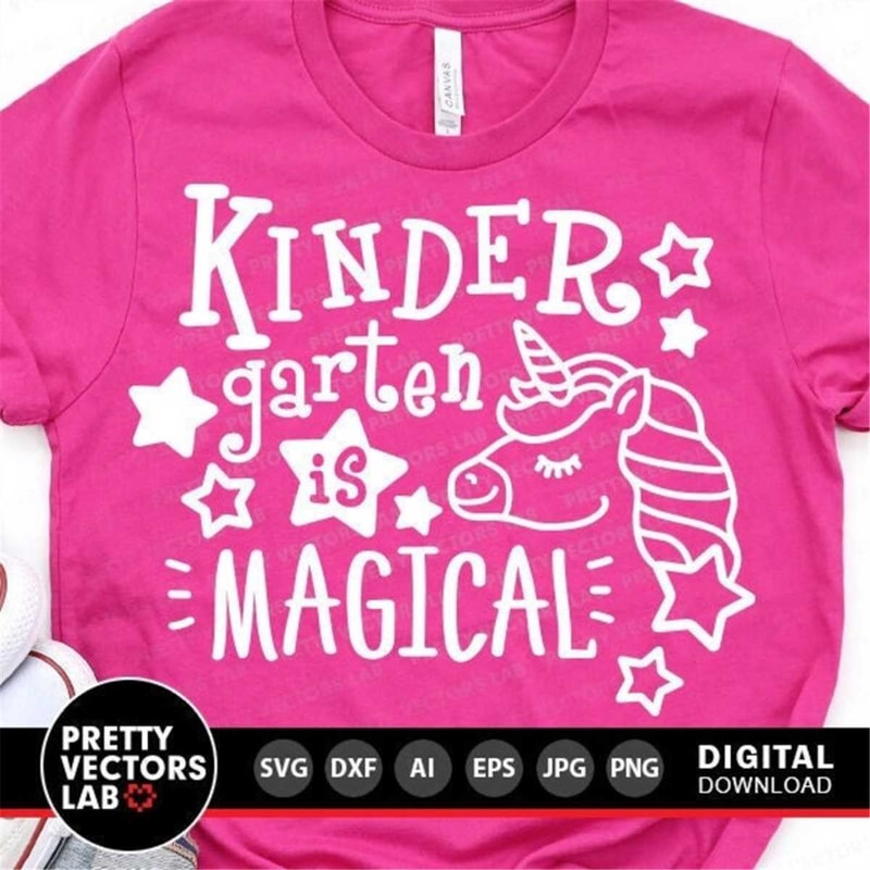 MR-88202324711-kindergarten-is-magical-svg-back-to-school-svg-girls-shirt-image-1.jpg