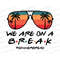 MR-8820233326-we-are-on-a-break-svg-summer-break-svg-hello-summer-svg-image-1.jpg