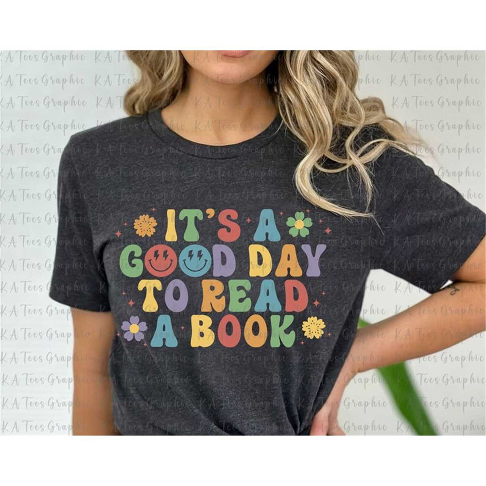 MR-88202332421-its-a-good-day-to-read-a-book-svg-reading-shirt-for-book-image-1.jpg