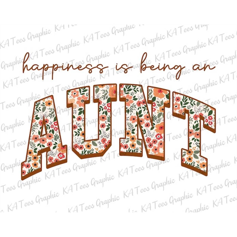 MR-88202345839-happiness-being-a-aunt-png-retro-sublimation-floral-mama-image-1.jpg