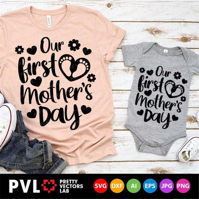 MR-8820235128-our-first-mothers-day-svg-happy-mothers-day-cut-image-1.jpg