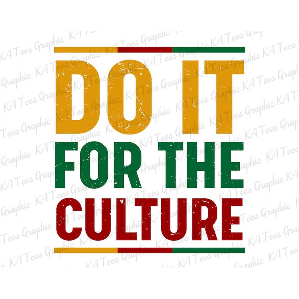 MR-88202352723-do-it-for-the-culture-svg-juneteenth-svg-black-woman-gift-image-1.jpg
