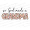 MR-8820236544-so-god-made-a-grandma-png-retro-sublimation-floral-mama-png-image-1.jpg