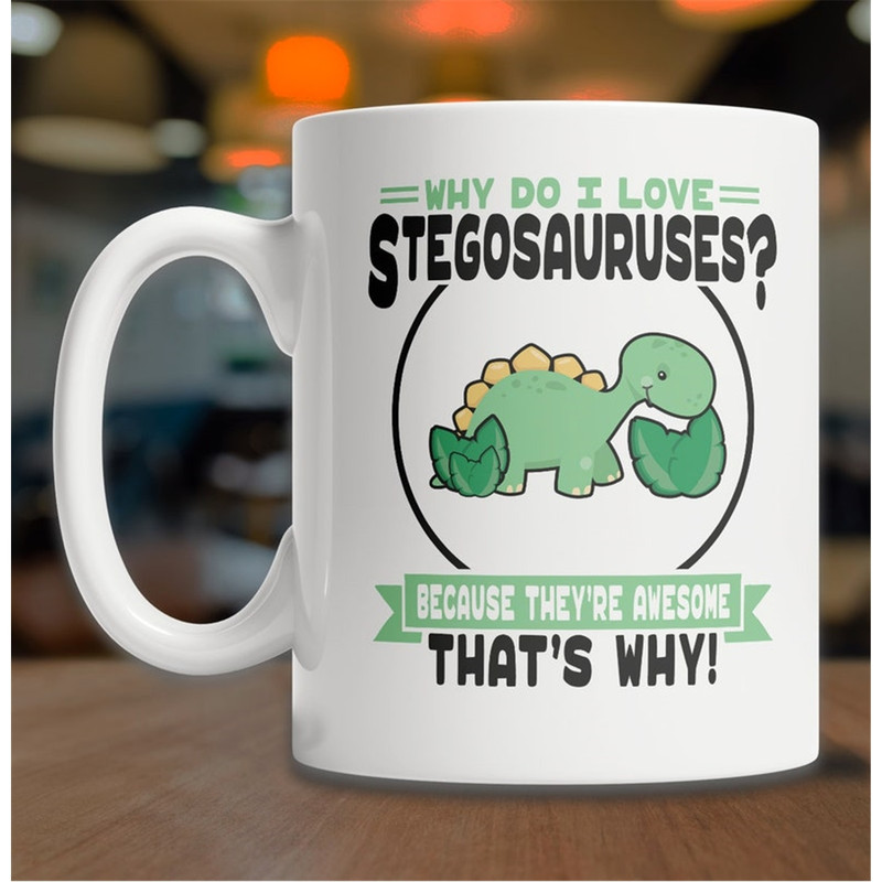 MR-88202373627-i-love-stegosauruses-mug-cute-stegosaurus-mug-dinosaur-image-1.jpg