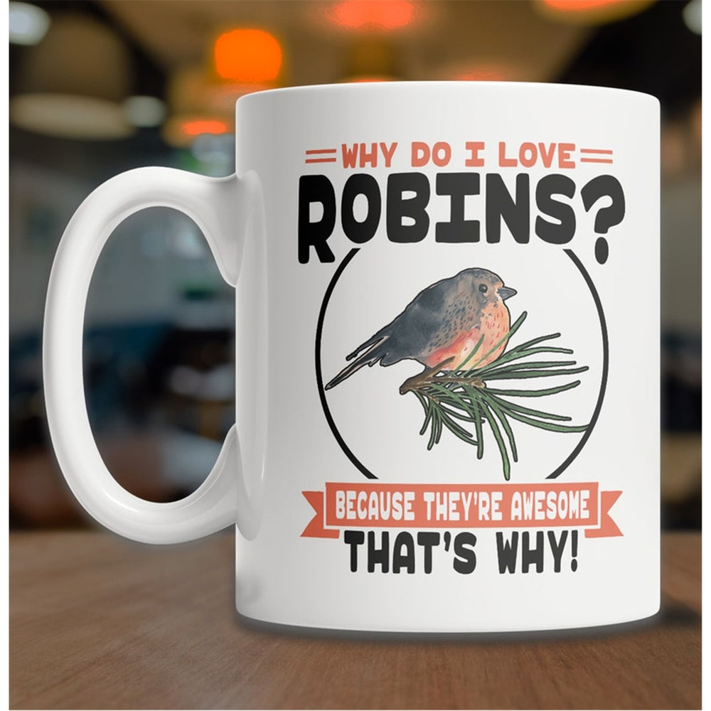 MR-8820237379-i-love-robins-mug-cute-robin-mug-robin-lover-mug-robin-image-1.jpg
