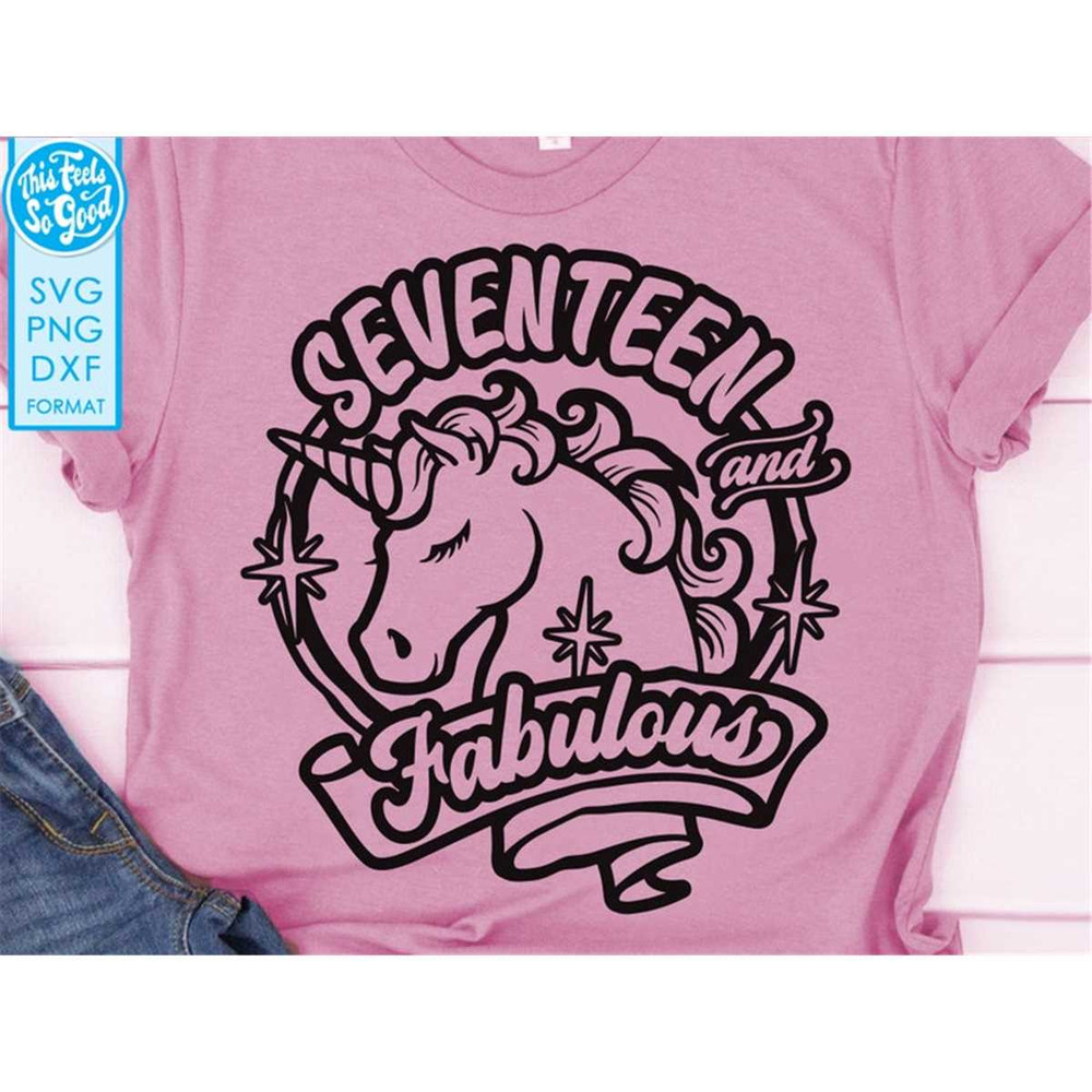 MR-88202375915-oversized-17th-birthday-svg-unicorn-17-and-fabulous-svg-image-1.jpg
