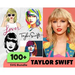 100 Taylor Swift SVG,Taylor Swift PNG,Taylor Swift Clipart,Taylor Swift Symbol,Taylor Swift Silhouette,Taylor Swift Logo