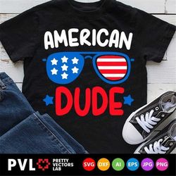 american dude svg, 4th of july cut files, patriotic svg, america svg dxf eps png, boys svg, usa svg, kids svg, sunglasse