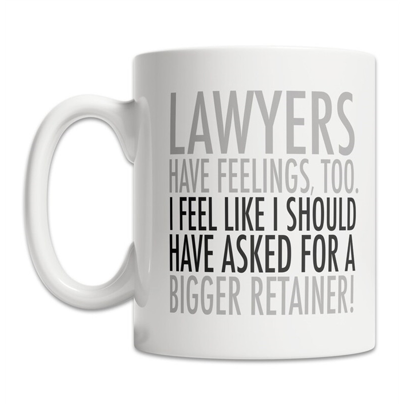 MR-8820238232-funny-lawyer-mug-bigger-retainer-mug-cool-lawyer-gift-mug-image-1.jpg