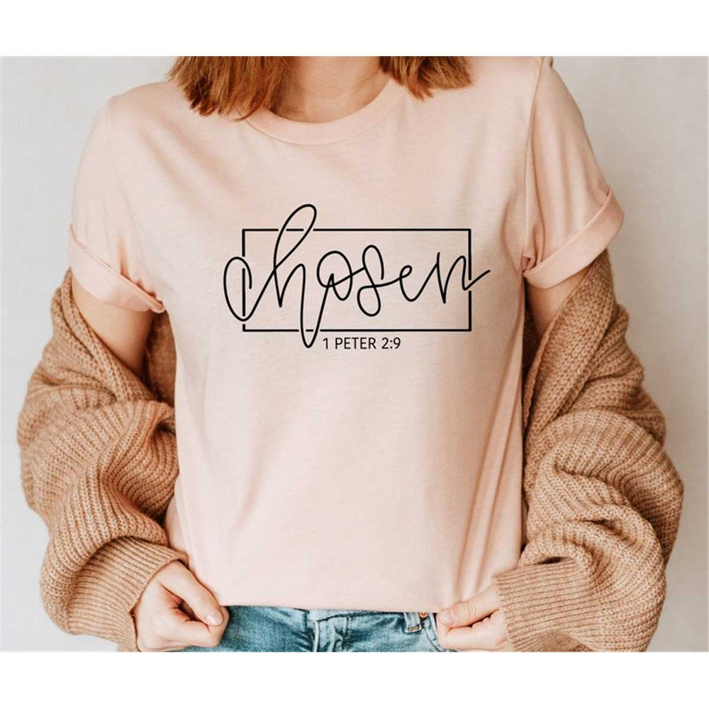 MR-8820238234-chosen-1-peter-29-chosen-shirt-christian-shirts-christian-image-1.jpg