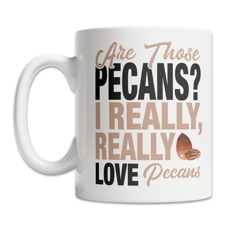 MR-88202382352-cute-pecan-lover-mug-i-love-pecans-mug-cute-pecan-gift-mug-image-1.jpg
